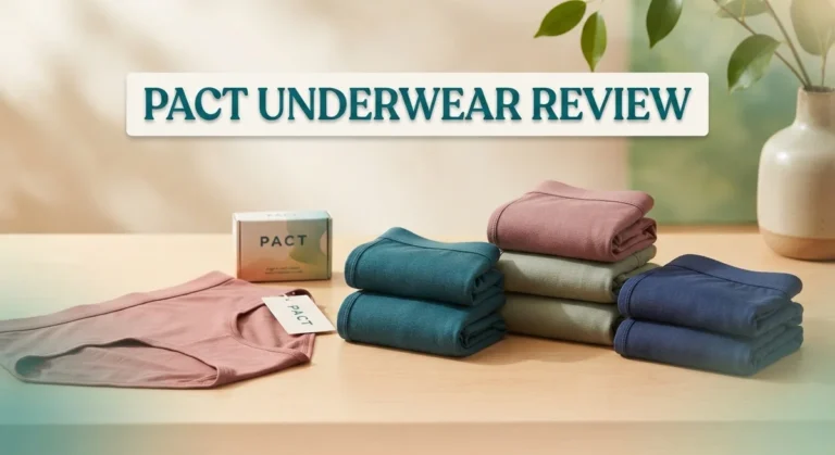 Pact Underwear Review 2026: Complete Buyers Guide