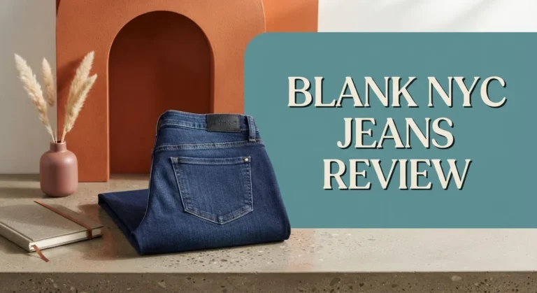 BLANKNYC Jeans Review 2026: Quality, Fit, and Style Analysis