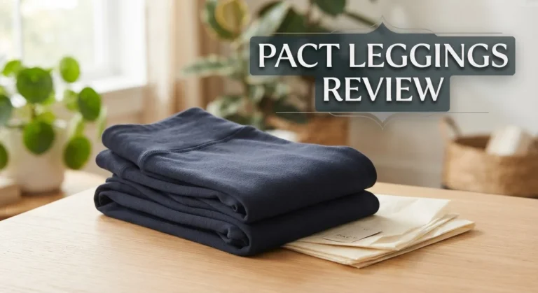 Pact Leggings Review 2026: A Comprehensive Guide